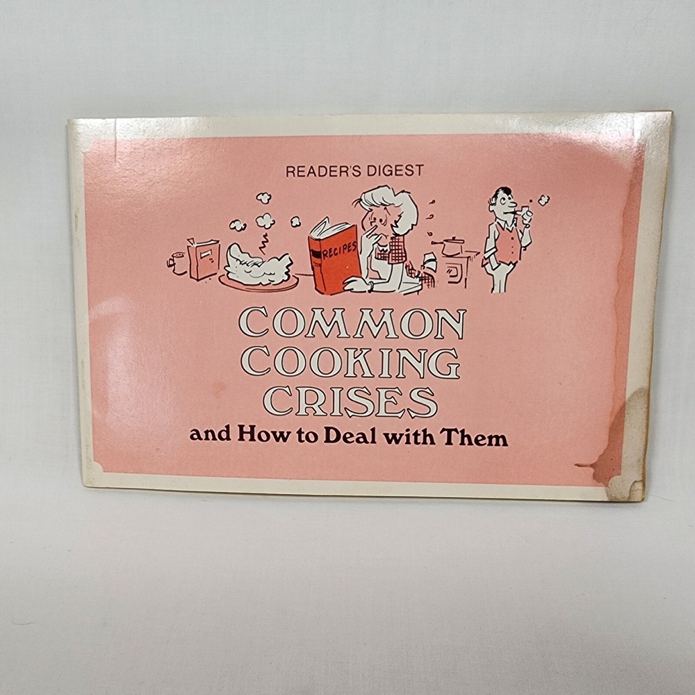 VINTAGE Reader's Digest Common Cooking Crises & How to Deal w/ Them Booklet 1973